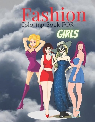 Fashion Coloring Book For Girls
