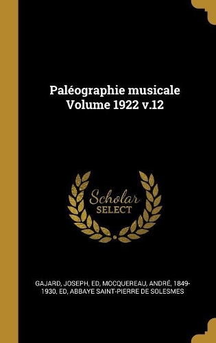 Paléographie musicale Volume 1922 v.12