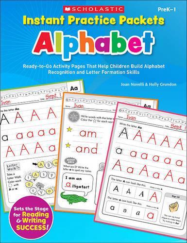 Instant Practice Packets: Alphabet, PreK-1