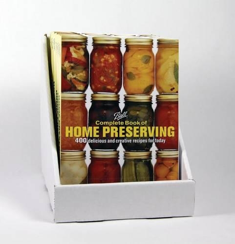 Ball Complete Book of Home Preserving