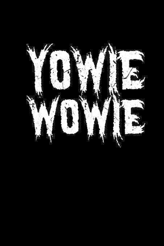 Yowie Wowie