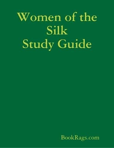 Women of the Silk Study Guide