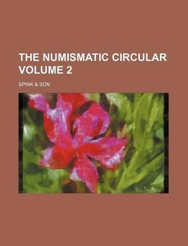 The Numismatic Circular Volume 2