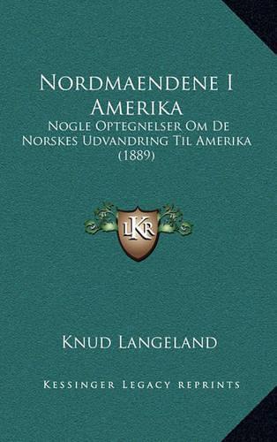 Nordmaendene I Amerika