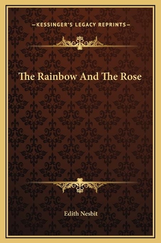 The Rainbow And The Rose: (English)