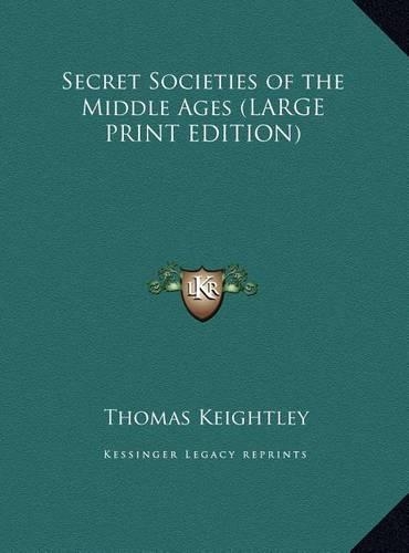Secret Societies of the Middle Ages