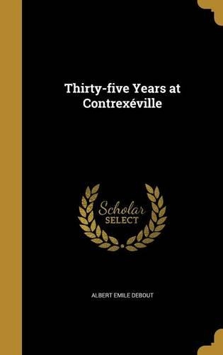 Thirty-five Years at Contrexéville: (English)