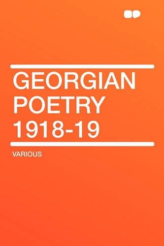 Georgian Poetry 1918-19