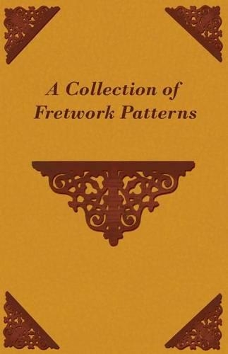 A Collection of Fretwork Patterns