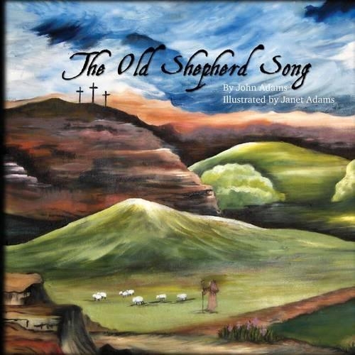 The Old Shepherd Song
