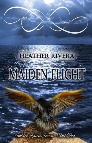 Maiden Flight: (2 Golden Raven)