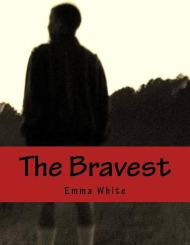 The Bravest