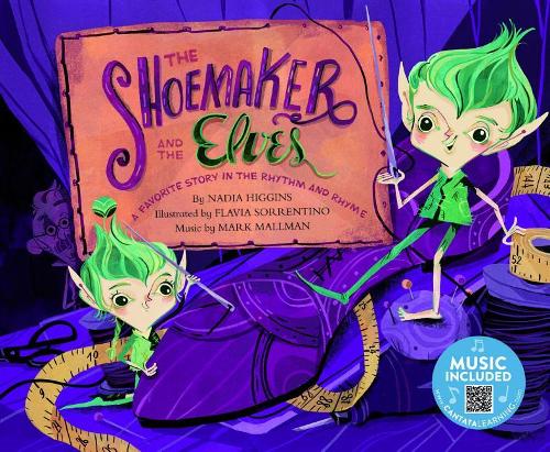 Fairy Tale Tunes Shoemaker and the Elves a Favorite Story in Rhythm and Rhyme