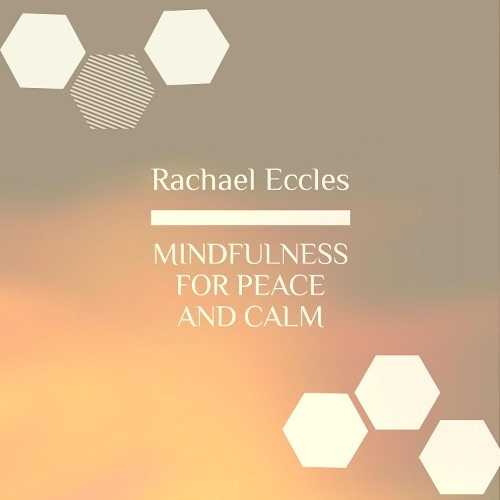 Mindfulness for Peace and Calm, Mindfulness Meditation CD