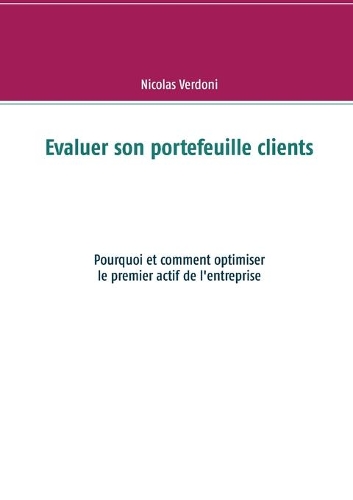 Evaluer son portefeuille clients