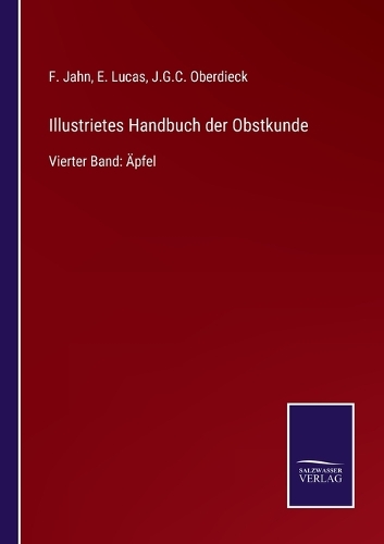 Illustrietes Handbuch der Obstkunde