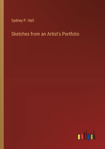 Sketches from an Artist's Portfolio