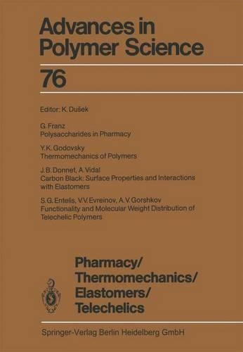Pharmacy/Thermomechanics/Elastomers/Telechelics