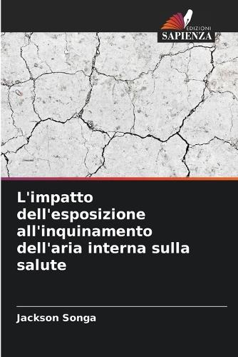 L'impatto dell'esposizione all'inquinamento dell'aria interna sulla salute