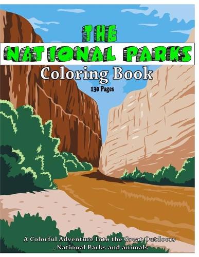 The National Parks Coloring Book