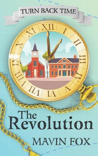 Turn Back Time: The Revolution(1 Turn Back Time)