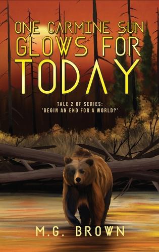 One Carmine Sun Glows for Today