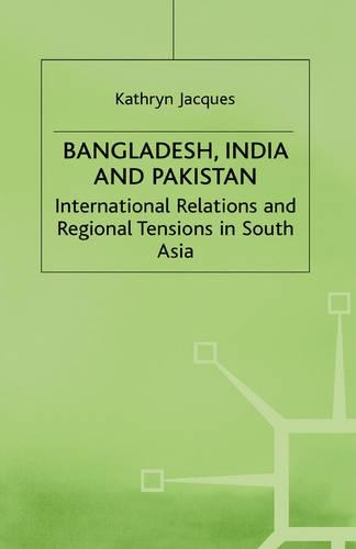 Bangladesh, India and Pakistan