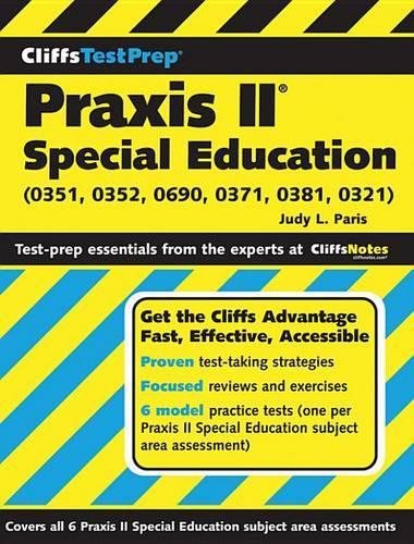 Cliffstestprep Praxis II: Special Education (0351, 0352, 0690, 0371, 0381, 0321)