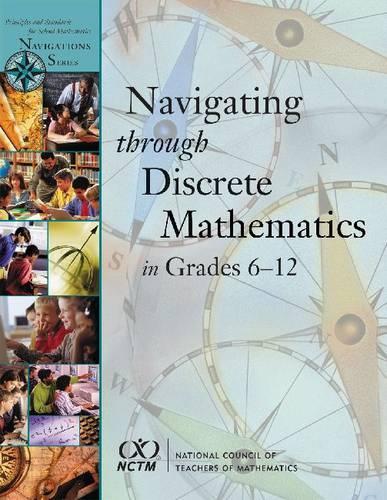 Navigating Discrete Mathematics 6-12: (Navigations)