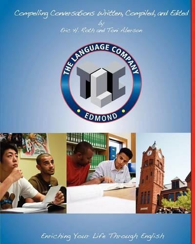 Compelling Conversations: 11 Selected Chapters for the Language Company High School Students