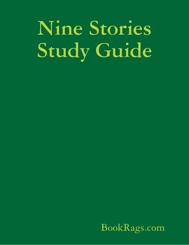 Nine Stories Study Guide