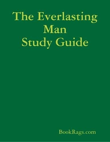 The Everlasting Man Study Guide