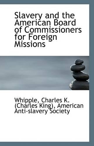 Slavery and the American Board of Commissioners for Foreign Missions
