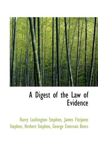 A Digest of the Law of Evidence: (English)