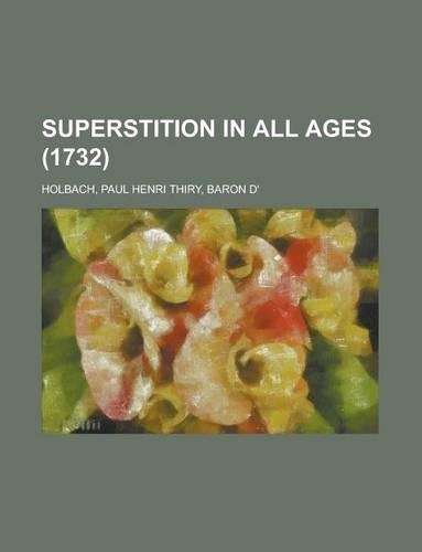 Superstition in All Ages (1732): (English)