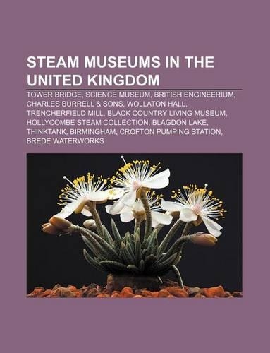 Steam Museums in the United Kingdom