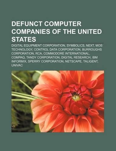 Defunct Computer Companies of the United States