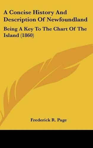 A Concise History and Description of Newfoundland
