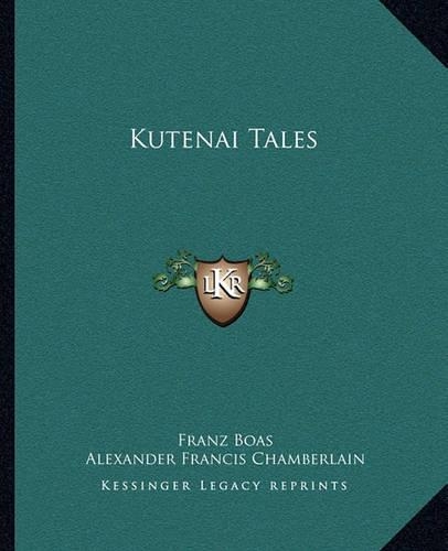 Kutenai Tales: (English)