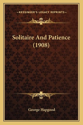 Solitaire And Patience (1908): (English)