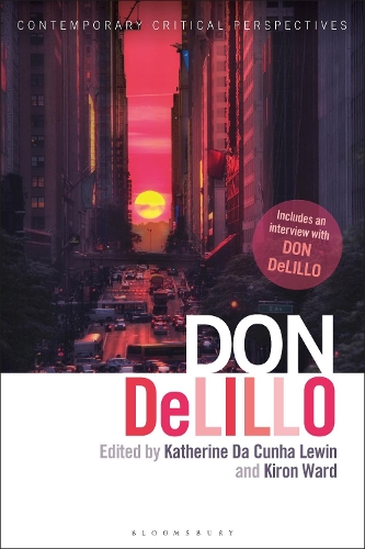 Don DeLillo: Contemporary Critical Perspectives(Contemporary Critical Perspectives)
