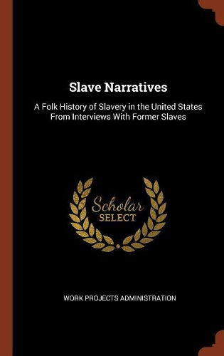 Slave Narratives