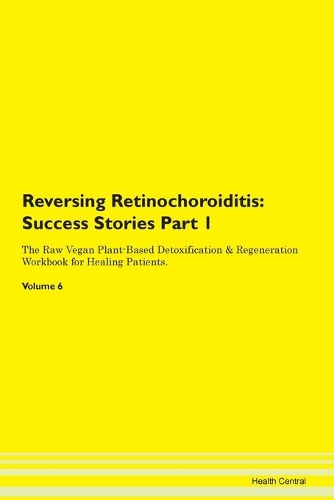 Reversing Retinochoroiditis