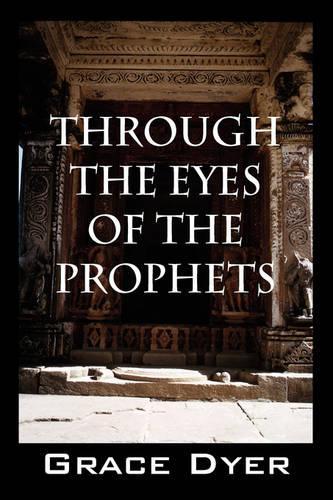 Through the Eyes of the Prophets