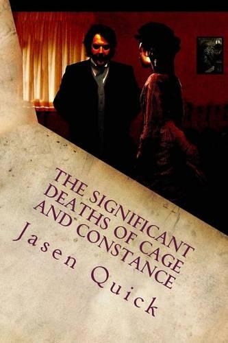 The Significant Deaths of Cage and Constance