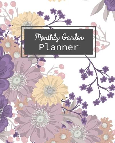 Monthly Garden Planner