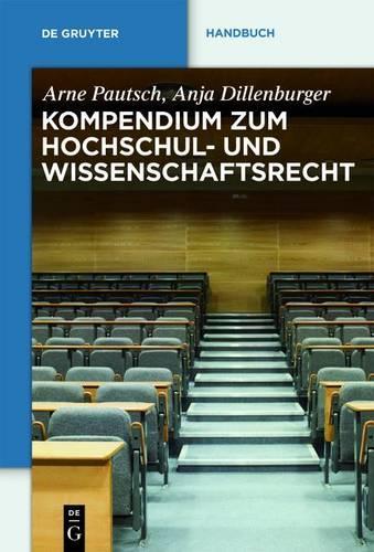Kompendium Zum Hochschul- Und Wissenschaftsrecht: (de Gruyter Handbuch)