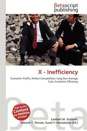 X - Inefficiency