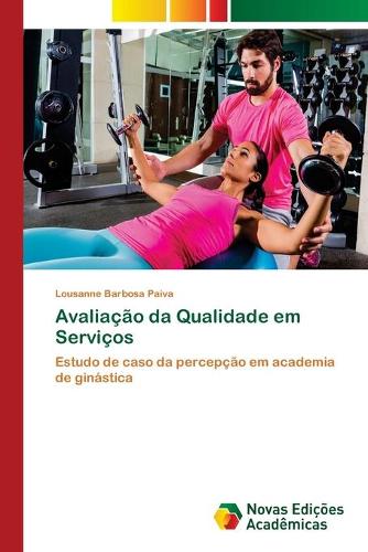 Avaliação da Qualidade em Serviços