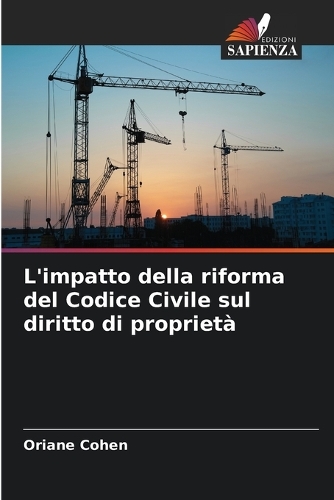 L'impatto della riforma del Codice Civile sul diritto di proprietà